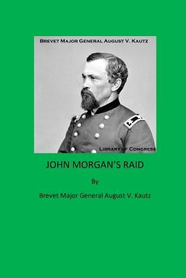John Morgan's Raid by Edwards, David G.