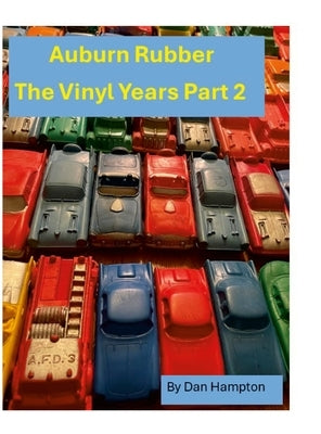 Auburn Rubber the Vinyl Years Part 2 by Hampton, Danny