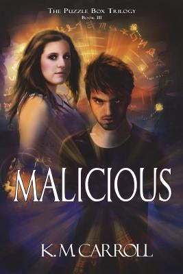 Malicious by Carroll, K. M.
