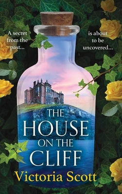The House on the Cliff by Scott, Victoria