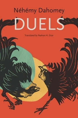 Duels by Dahomey, Néhémy