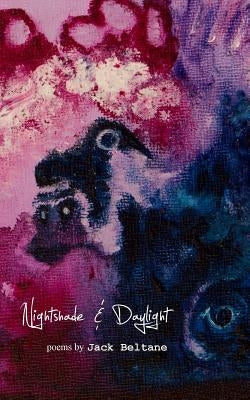 Nightshade & Daylight by Beltane, Jack