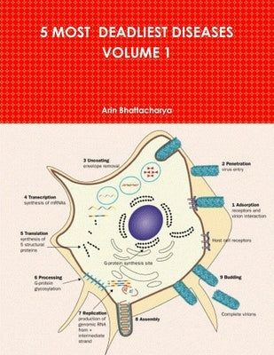 5 Most Deadliest Diseases Volume 1 by Bhattacharya, Arin