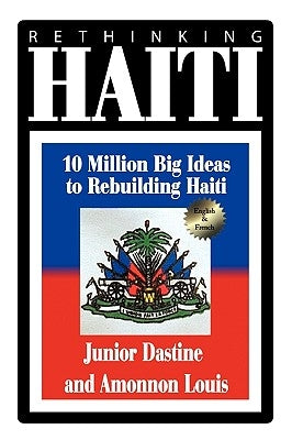 Rethinking Haiti by Dastine, Junior