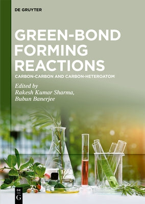 Carbon-Carbon and Carbon-Heteroatom by Kumar Sharma, Rakesh