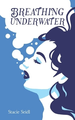 Breathing Underwater by Chiechi, Theresa