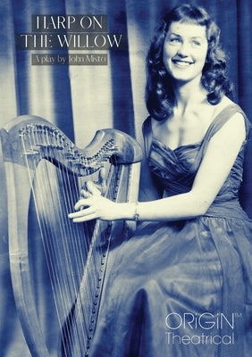Harp On The Willow by Misto, John
