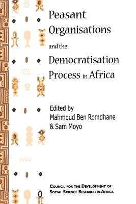 Peasant Organisations and the Dem by Romdhane, Mohmoud Ben