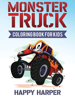 Monster Truck Coloring Book by Hall, Harper
