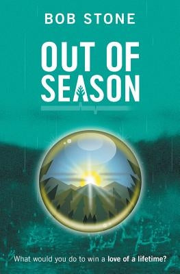 Out of Season by Stone, Bob