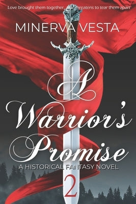 A Warrior's Promise: Book 2 by Vesta, Minerva