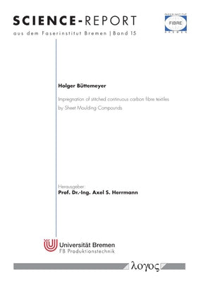Impregnation of Stitched Continuous Carbon Fibre Textiles by Sheet Moulding Compounds by Buttemeyer, Holger