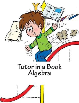 Tutor in a Book Algebra by Books, Noah
