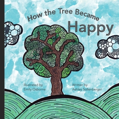 How the tree became happy by Osborne, Emily