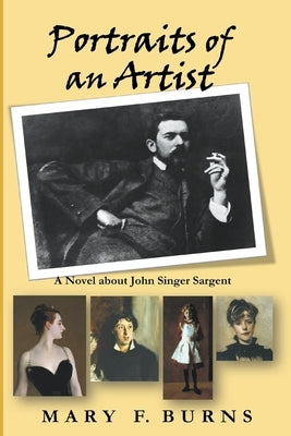 Portraits of an Artist by Burns, Mary F.