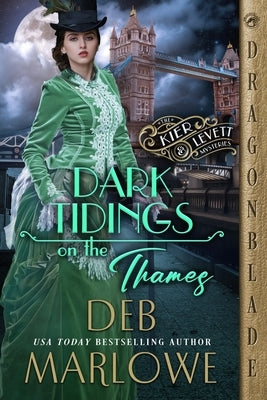 Dark Tidings on the Thames by Marlowe, Deb