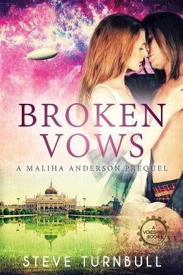 Broken Vows: A prequel to the Maliha Anderson series by Turnbull, Steve