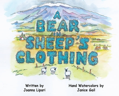 A Bear in Sheep's Clothing by Lipari, Joanna