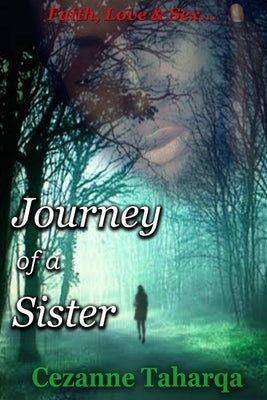 Journey of a Sister by Taharqa, Cezanne