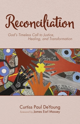 Reconciliation by DeYoung, Curtiss Paul