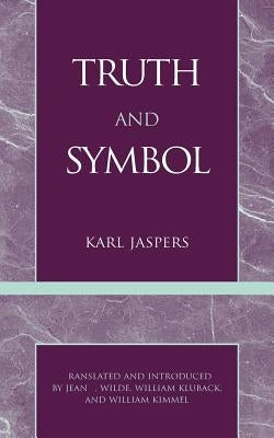 Truth and Symbol by Jaspers, Karl