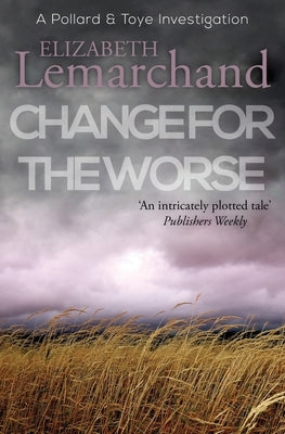 Change For The Worse by Lemarchand, Elizabeth