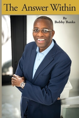 The Answer Within by Banks, Bobby