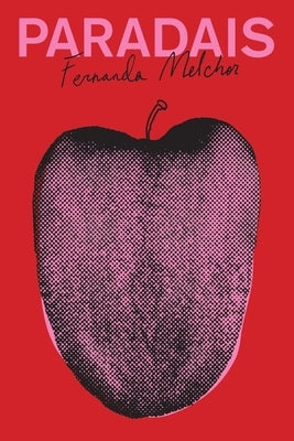 Paradais by Melchor, Fernanda