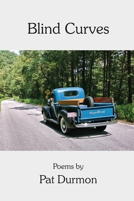 Blind Curves by Durmon, Pat