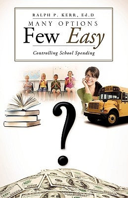 Many Options Few Easy by Kerr, Ed D. Ralph P.