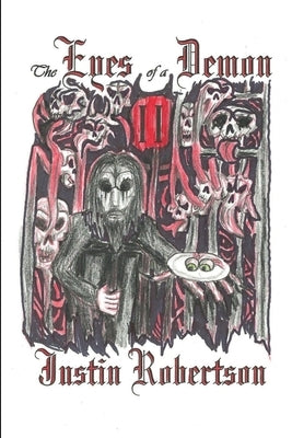 The Eyes of a Demon II by Robertson, Justin