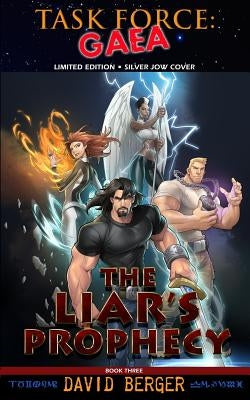 Task Force: Gaea: The Liar's Prophecy by Hamlett, Michael