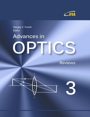 Advances in Optics, Vol. 3 by Yurish, Sergey