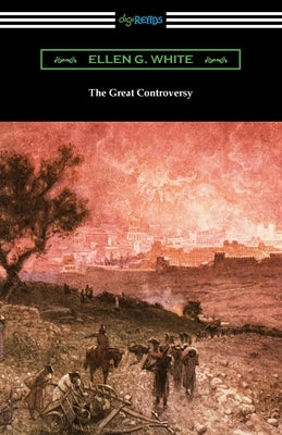 The Great Controversy by White, Ellen G.