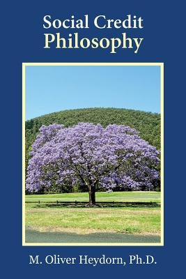 Social Credit Philosophy by Seifert, Josef