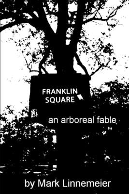 Franklin Square by Linnemeier, Mark
