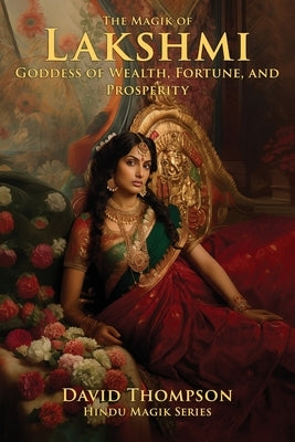 Magik of Lakshmi by Thompson, David