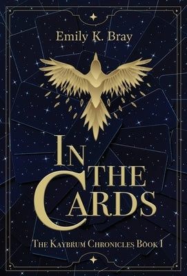 In the Cards by Bray, Emily K.