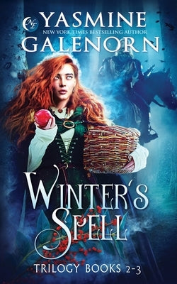 Winter's Spell Trilogy Books 2-3 by Galenorn, Yasmine
