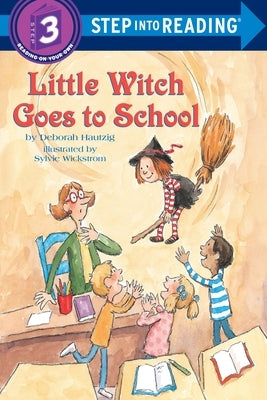 Little Witch Goes to School by Hautzig, Deborah