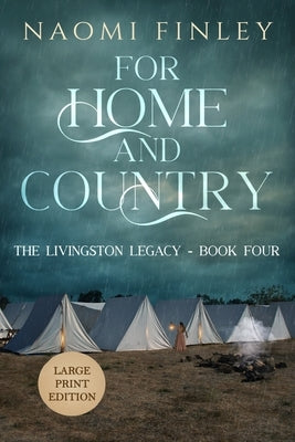 For Home and Country by Finley, Naomi
