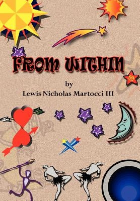 From Within by Martocci, Lewis Nicholas, III