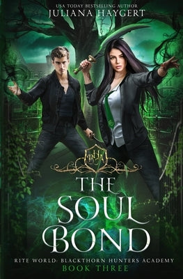 The Soul Bond by Haygert, Juliana