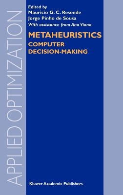Metaheuristics: Computer Decision-Making by Resende, Mauricio G. C.