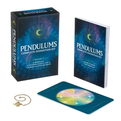Pendulums Complete Divination Kit: A Pendulum, 8 Divining Charts and a 128-Page Illustrated Book [With Book(s)] by Anderson, Emily