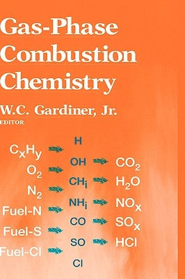 Gas-Phase Combustion Chemistry by Gardiner