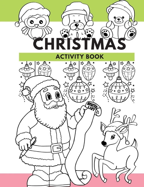 Christmas Activity Book: Hours of Christmas Fun For the Kids! by Shipman, Carol L.