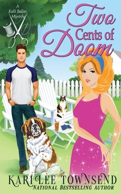 Two Cents of Doom by Townsend, Kari Lee