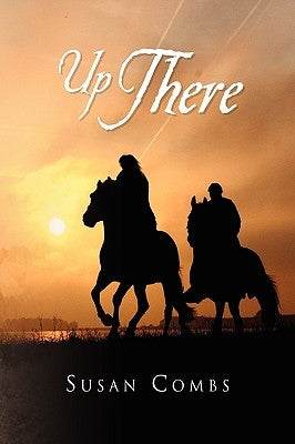 Up There by Combs, Susan
