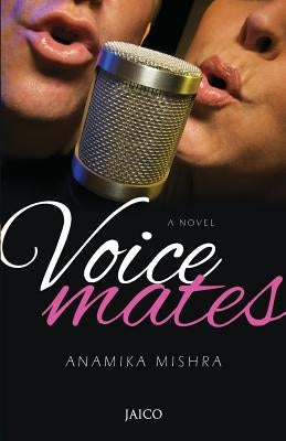 Voicemates by Mishra, Anamika